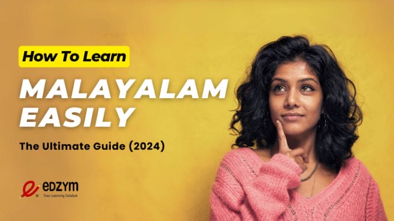 How to Learn Malayalam Easily: The Ultimate Guide (2024)