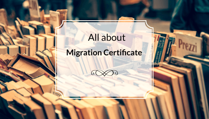 What is migration certificate and why is it important for higher studies?