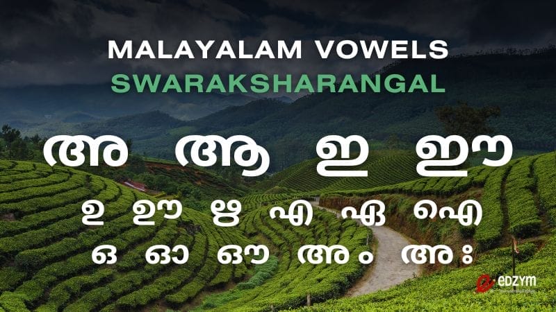 Malayalam Vowels - Swaraksharangal