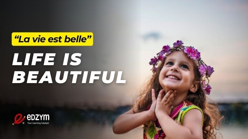 French Quote - Life is Beautiful