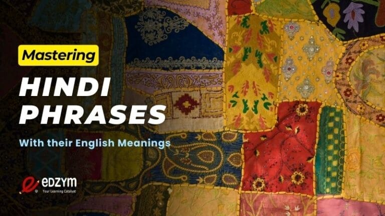 Mastering Common Hindi Phrases and Their Meanings in English