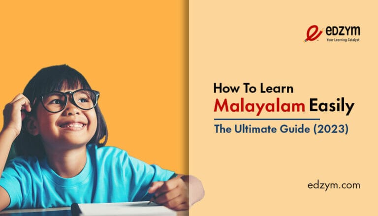 How to Learn Malayalam Easily: The Ultimate Guide (2023)