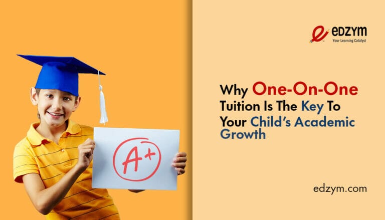 Why One on One Tuition is the Key to Your Child’s Academic Growth