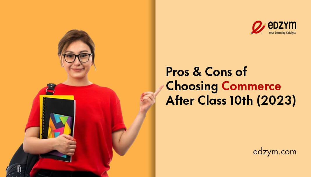 Pros & cons of choosing commerce after class 10